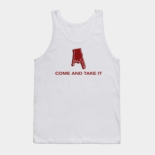 Come and Take It Tank Top